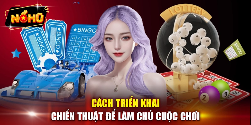 Cách triển khai chiến thuật để làm chủ cuộc chơi